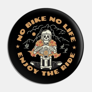 No Bike No Life Pin