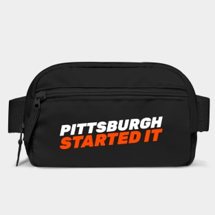 Pittsburgh Started It Bag
