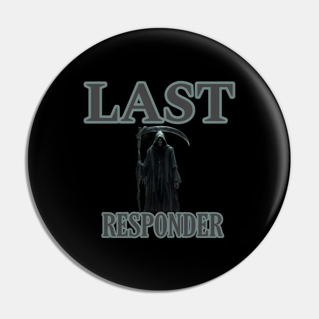 Last responder dark humor Pin by r.abdulazis