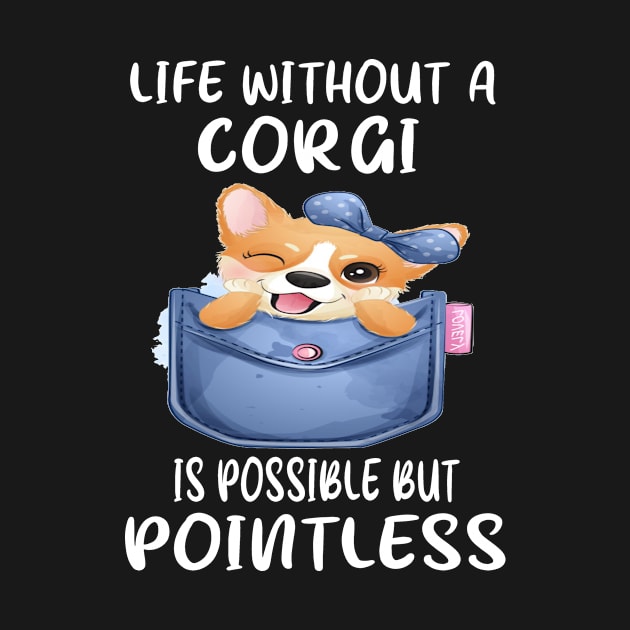 Life Without A Corgi Is Possible But Pointless (61) by Darioz