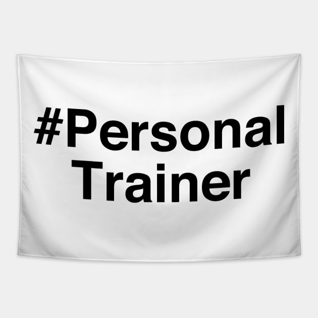 Personal Trainer Tapestry by downundershooter