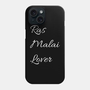 Ras Malai lover Phone Case