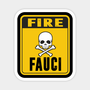 fire fauci Magnet