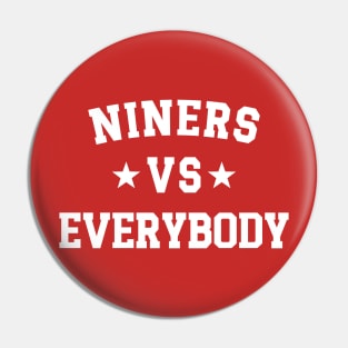 Niners Vs Everybody v2 Pin