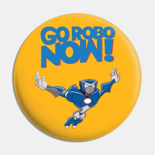 Go Robo Now Flying Pin