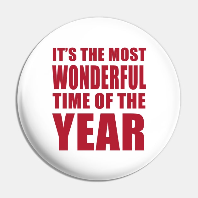 It’s the Most Wonderful Time of the Year Pin by quoteee