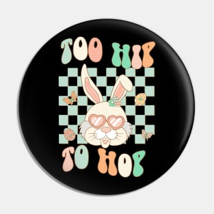 Retro Easter Bunny Too Hip to Hop Pin