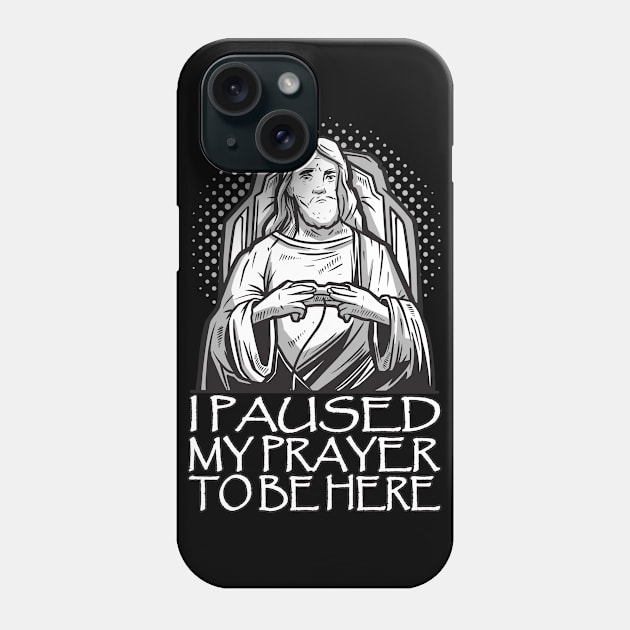 Gaming Jesus Pray Gamble Prayer Gambler Phone Case by auviba-design