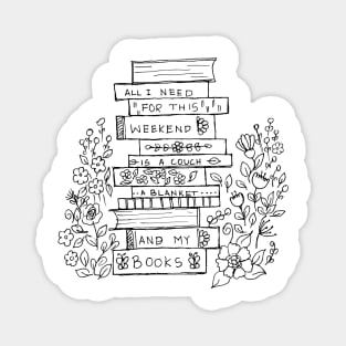 WEEKEND PLAN OF A BOOK LOVER Magnet