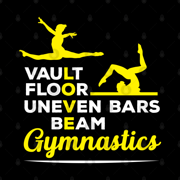 Gymnast Tshirt Love Gymanstics Vault Bars Beam Floor by InnerMagic