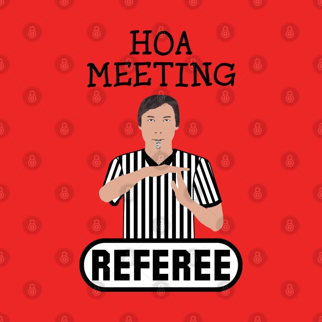 HOA Meeting Referee Time Out Home Owners Association by ExplOregon