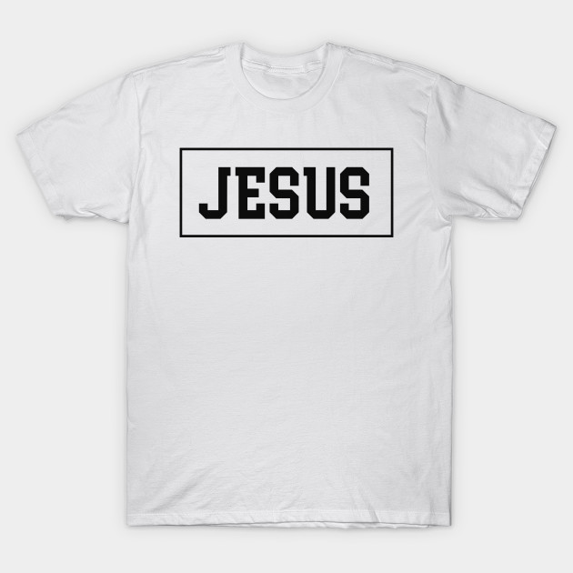 Jesus - Jesus Lover, Christian - Jesus - T-Shirt | TeePublic