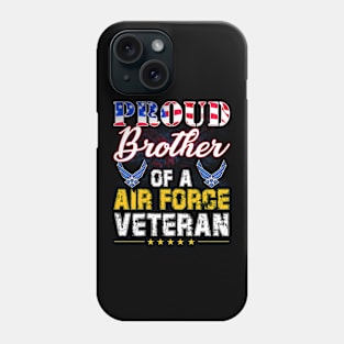 Proud Brother Of A Air Force Veteran-Vintage American Flag Phone Case