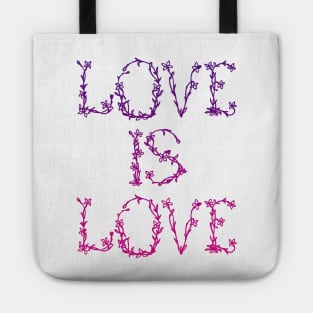 Love is Love Tote