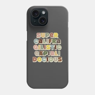 supercalifragilisticexpialidocious vintage Phone Case