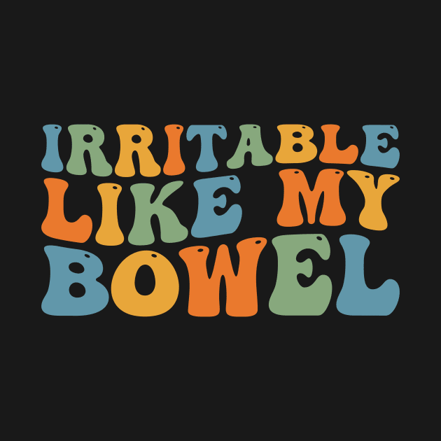 Groovy Irritable Bowel IBS Awareness My Tummy Hurts by Merchby Khaled