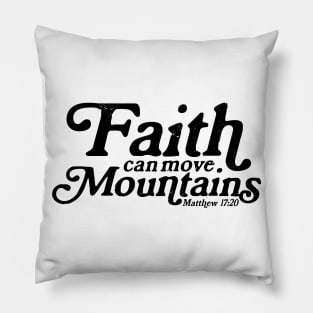 Faith Can Move Mountains Matthew 17:20 Retro Verse Pillow