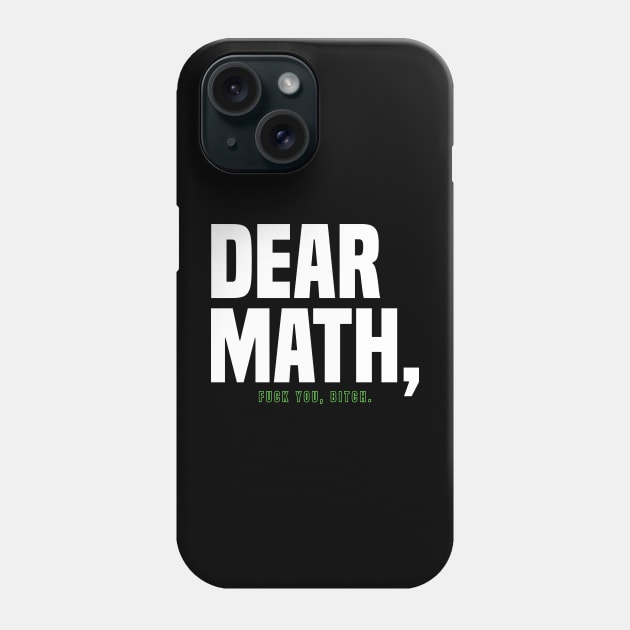 Dear math Phone Case by Riel