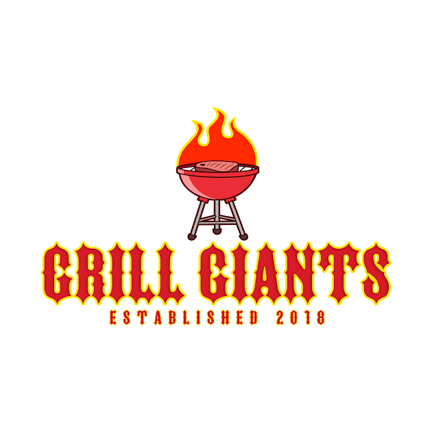 GRILL GIANTS EST 2018 by Grill Giants