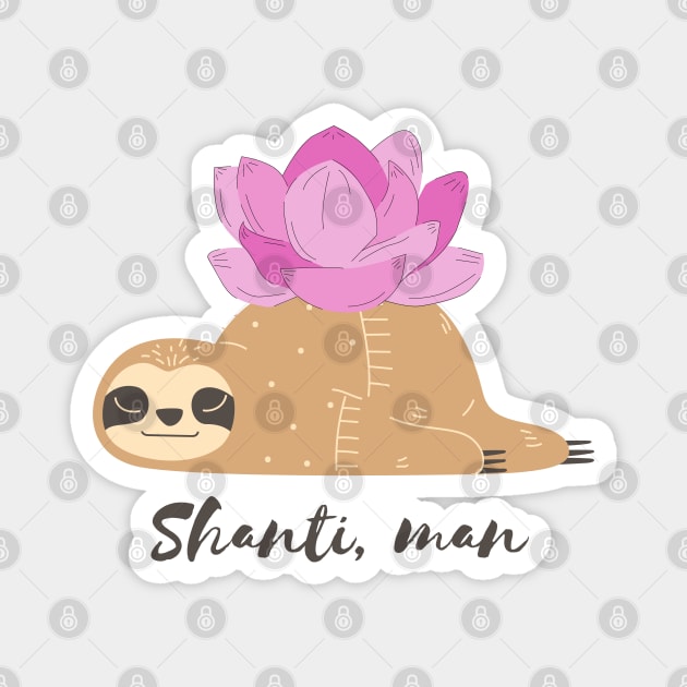 Yoga sloth - shanti Magnet by LittleAna