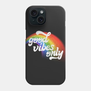 Good Vibes Only / Retro Faded Rainbow Design Phone Case