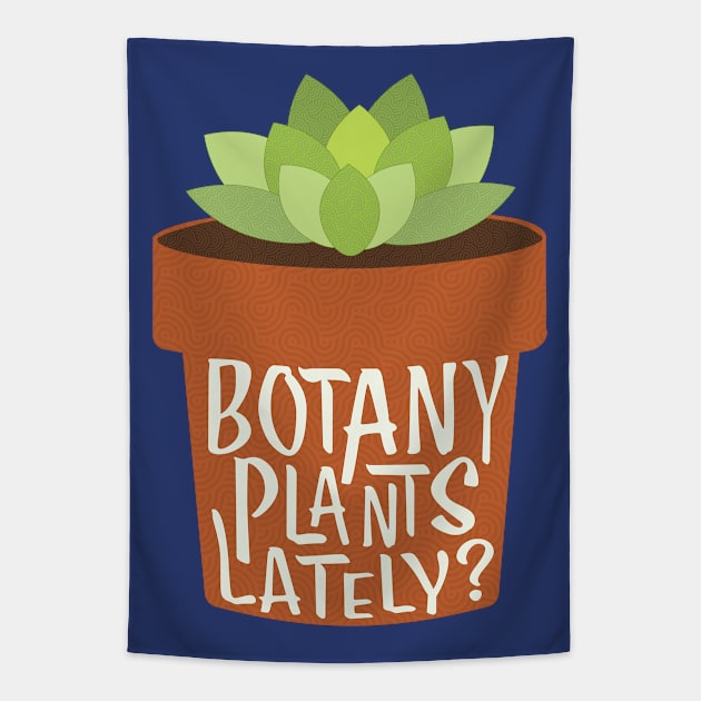 Botany Plants Lately, Garden Tapestry by candhdesigns