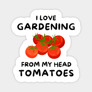 I LOVE GARDENING Magnet