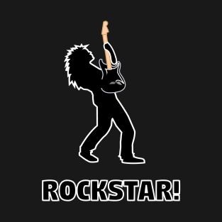 Rockstar! T-Shirt