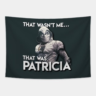 Moon Knight: That Wasn't Me, That Was Patricia Tapestry