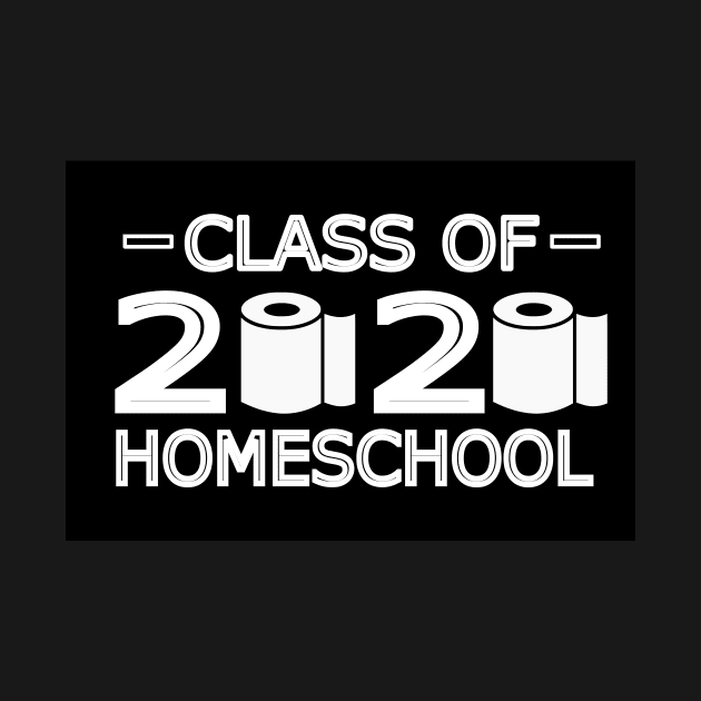 Class of 2020 homeschool by abc4Tee