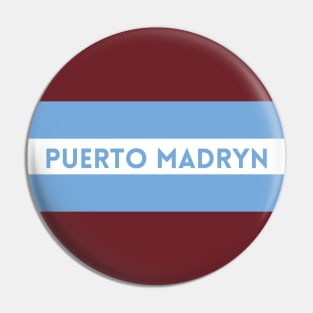 Puerto Madryn City in Argentina Flag Pin