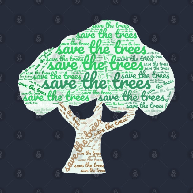 Save the Trees by radiogalaxy