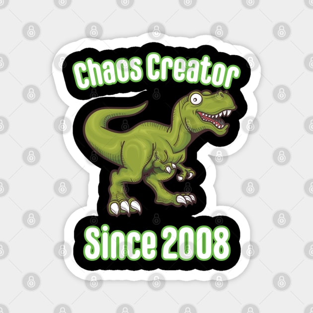 15th Birthday - Chaos Creator Since 2008 Magnet by Kudostees