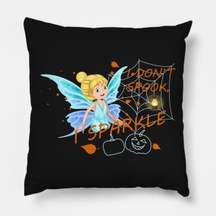 I Don't Spook I Sparkle Fairy Girls halloween Pillow