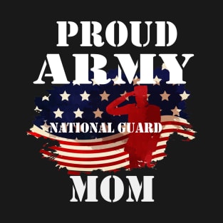 Proud Army National Guard Mom Mothers Day Shirt Men T-Shirt