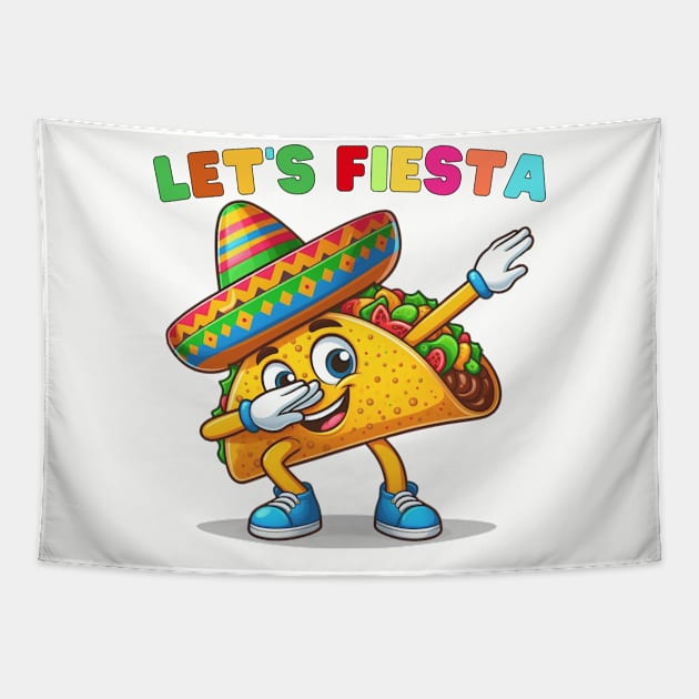 Tacos Dabbing Let's Fiesta Cinco De Mayo Mexican Tapestry by MetAliStor ⭐⭐⭐⭐⭐