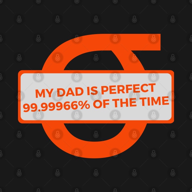 Six Sigma Father / Dad by Viz4Business