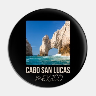 Cabo san lucas mexico Pin