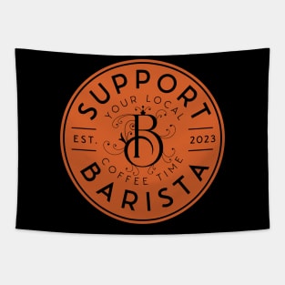 Support Your Local Barista, Coffee Lover Tapestry