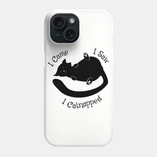 I Came I Saw Catnapped Cute Cat Phone Case