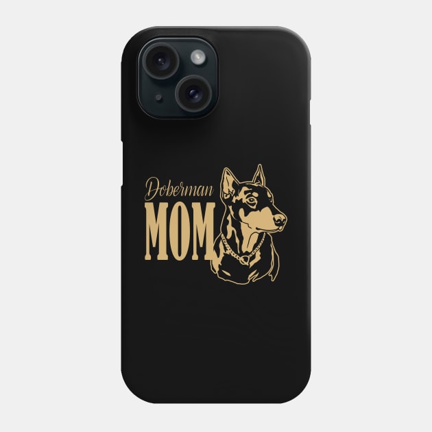 Doberman Mom Gifts Phone Case by russodesign