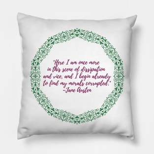 Austen Insults - Morals Corrupted Pillow