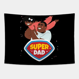 Super dad is next to me Tapestry