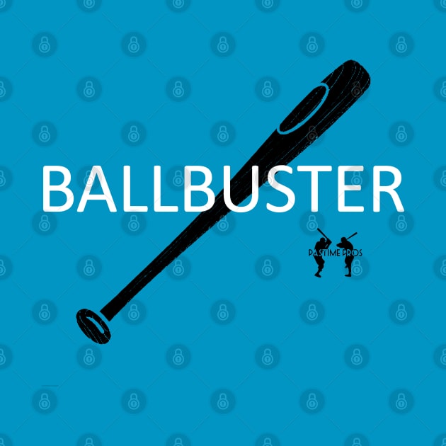 Ballbuster by Pastime Pros