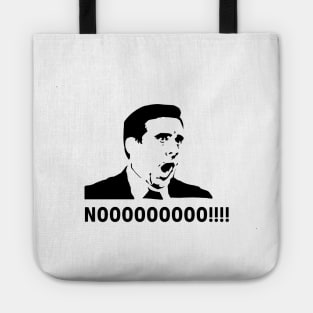 The Office, Michael Scott: "NOOOO!!!" Tote