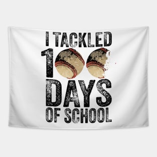 Funny I Tackled 100 Days of School Softball Baseball Team Tapestry