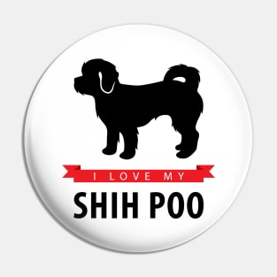 I Love My Shih Poo Pin