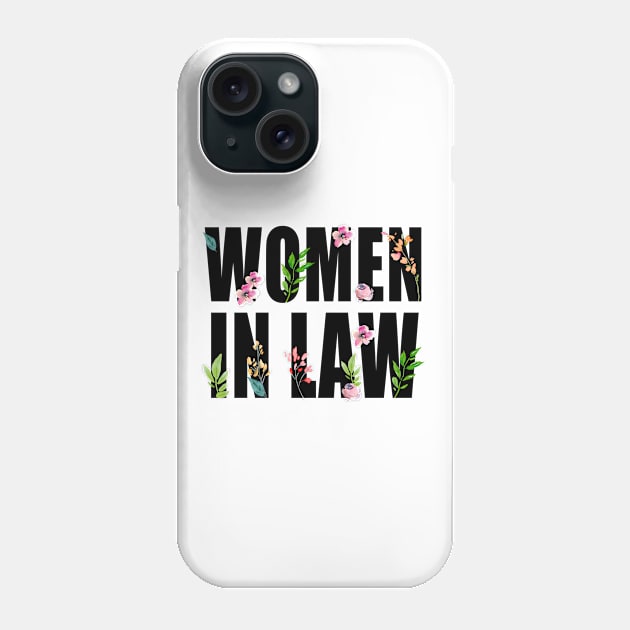 women in law Phone Case by ithacaplus