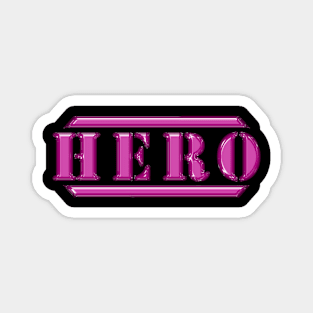 Hero Pink Magnet