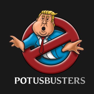 PotusBusters T-Shirt